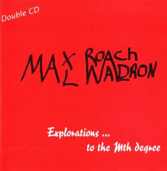Album Max Roach: Explorations ... To The Mth Degree