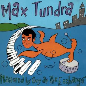 LP Max Tundra: Mastered By Guy At The Exchange CLR | LTD