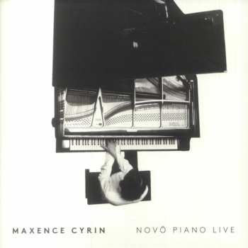 LP Maxence Cyrin: Novö Piano Live CLR | LTD