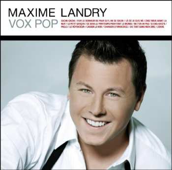 Album Maxime Landry: Vox Pop