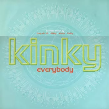 MC Kinky: Everybody
