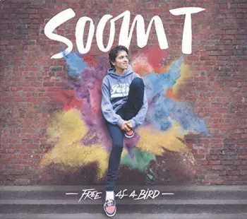 MC Soom-T: Free As A Bird