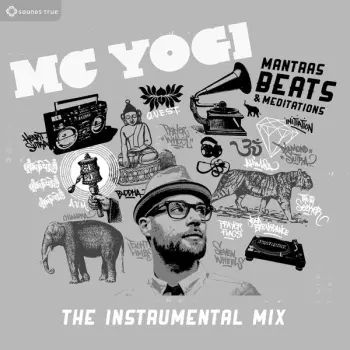 MC Yogi: Mantras, Beats & Meditations: The Instrumental Remix