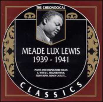 Album Meade "Lux" Lewis: 1939-1941