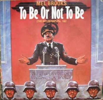 SP Mel Brooks: To Be Or Not To Be (The Hitler Rap) Pts. 1&2