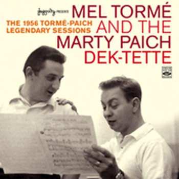 Album Mel Tormé: The 1956 Tormé-Paich Legendary Sessions