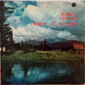 Album Melánia Olláryová: Domov Je Krásny