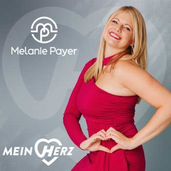CD Melanie Payer: Mein Herz