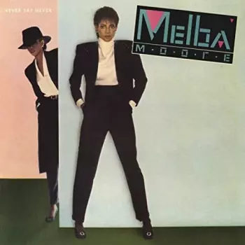 Melba Moore: Never Say Never
