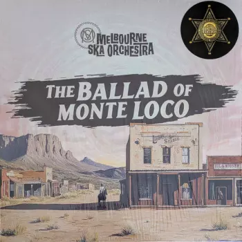 Melbourne Ska Orchestra: The Ballad Of Monte Loco
