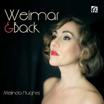 Album Melinda Hughes: Weimar & Back