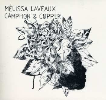 CD Mélissa Laveaux: Camphor And Copper