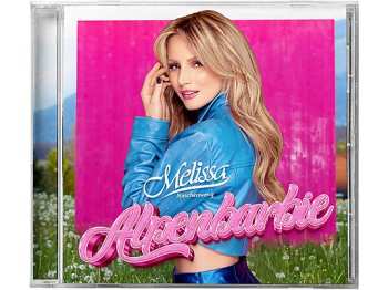 CD Melissa Naschenweng: Alpenbarbie