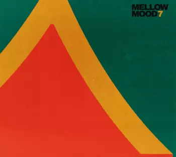 Mellow Mood: 7