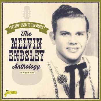 CD Melvin Endsley: The Melvin Endsley Anthology