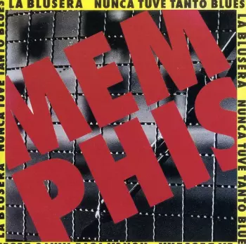 Nunca Tuve Tanto Blues