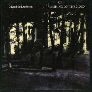 Album Meredith D'Ambrosio: Wishing On The Moon