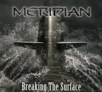 Meridian: Breaking The Surface