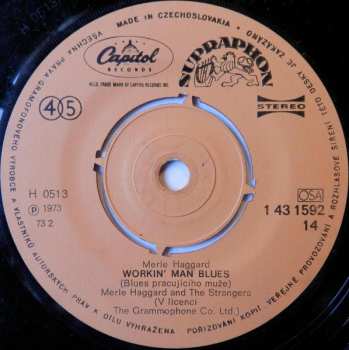 SP Merle Haggard: Workin' Man Blues / It's Not Love (But It's Not Bad)