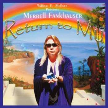 CD Merrell Fankhauser: Return To Mu