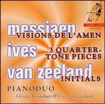 Album Olivier Messiaen: Visions De L'Amen / 3 Quarter-Tone Pieces / Initials