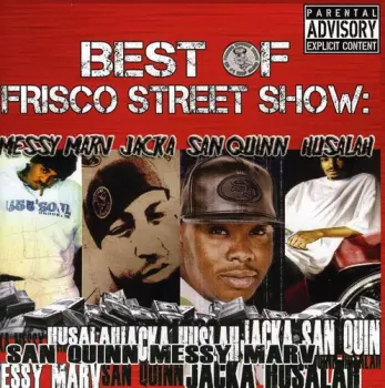 The Jacka: Best Of Frisco Street Show