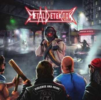 Album Metal Detektor: Violence And Pride