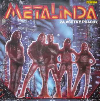 LP Metalinda: Za Všetky Prachy