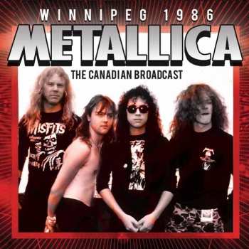 Album Metallica: Winnipeg 1986