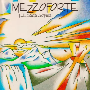 Mezzoforte: The Saga So Far