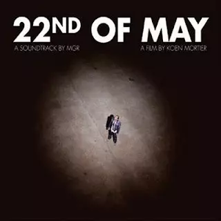 MGR: 22nd Of May
