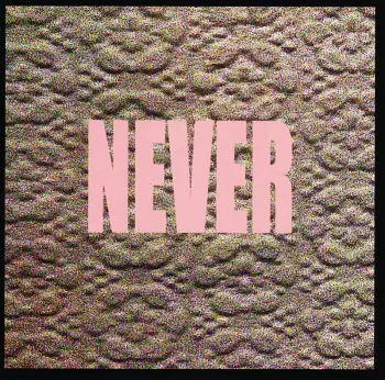 Never