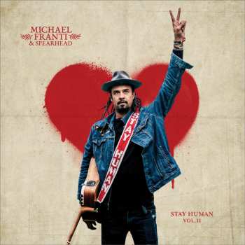 CD Michael Franti And Spearhead: Stay Human Vol. II