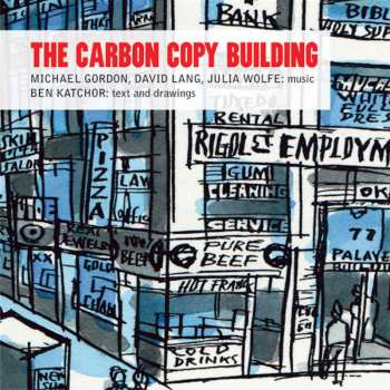 Album David Lang: The Carbon Copy Building