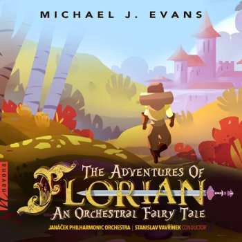 Album Janacek Philharmonic Orchestra: The Adventures Of Florian (An Orchestral Fairy Tale)