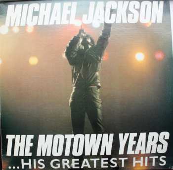 3LP Michael Jackson: The Motown Years ...His Greatest Hits