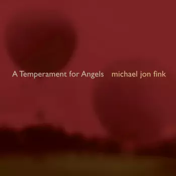 A Temperament For Angels