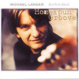 CD Michael Langer: Homespun Groove