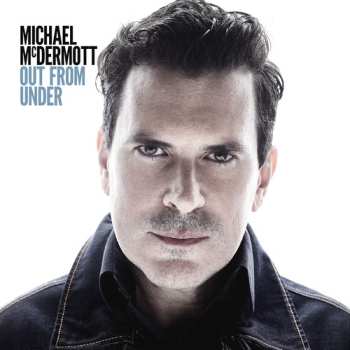 CD Michael McDermott: Out From Under