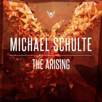Michael Schulte: The Arising