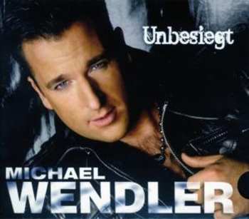 Album Michael Wendler: Unbesiegt