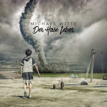 CD Michael Witte: Der Hase Leben
