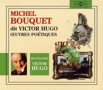 CD Michel Bouquet: Michel Bouquet Dit Victor Hugo:oeuvres Poetiques