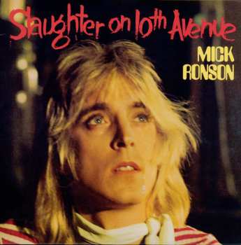 LP Mick Ronson: Slaughter On 10th Avenue