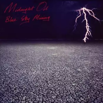 Midnight Oil: Blue Sky Mining