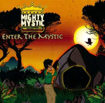 Album Mighty Mystic: Enter The Mystic