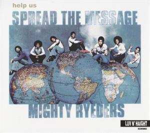LP Mighty Ryeders: Help Us Spread The Message LTD | CLR