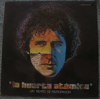 LP Miguel Ríos: La Huerta Atómica (Un Relato De Anticipación) LTD | CLR