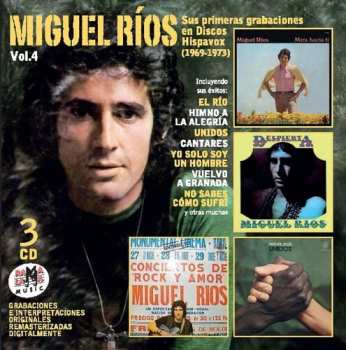 Album Miguel Ríos: Vol.4 Sus Primeras Grabaciones en Discos Hispavox (1969-1973)