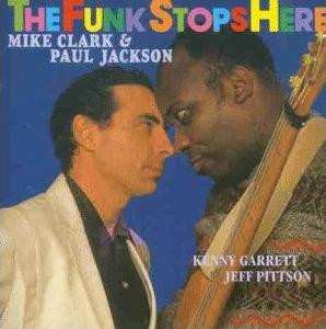 Album Mike Clark: The Funk Stops Here